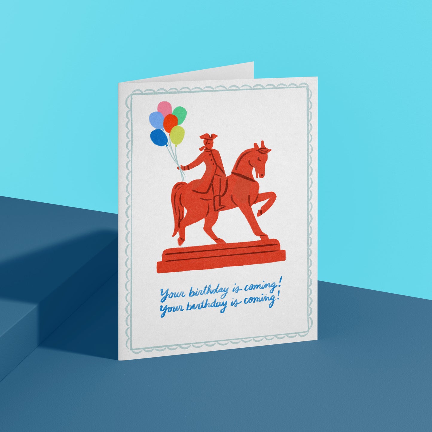 Your Birthday is Coming! Your Birthday is Coming!