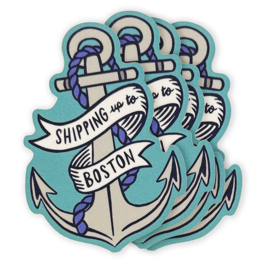 Shipping Up to Boston Sticker